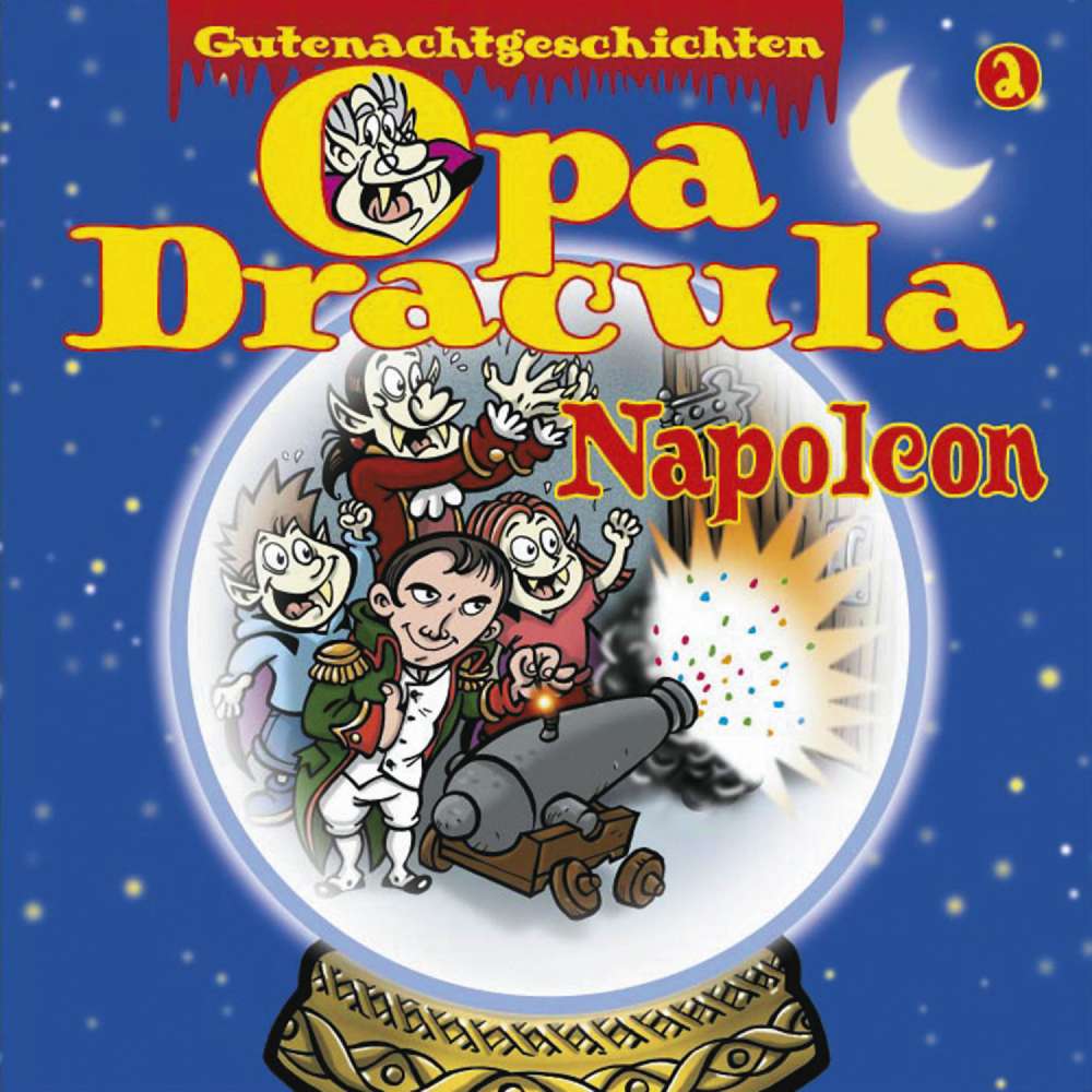 Cover von Opa Dracula - Opa Draculas Gutenachtgeschichten - Folge 2 - Napoleon