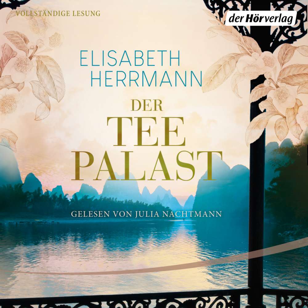 Cover von Elisabeth Herrmann - Der Teepalast - Band 1 - Der Teepalast