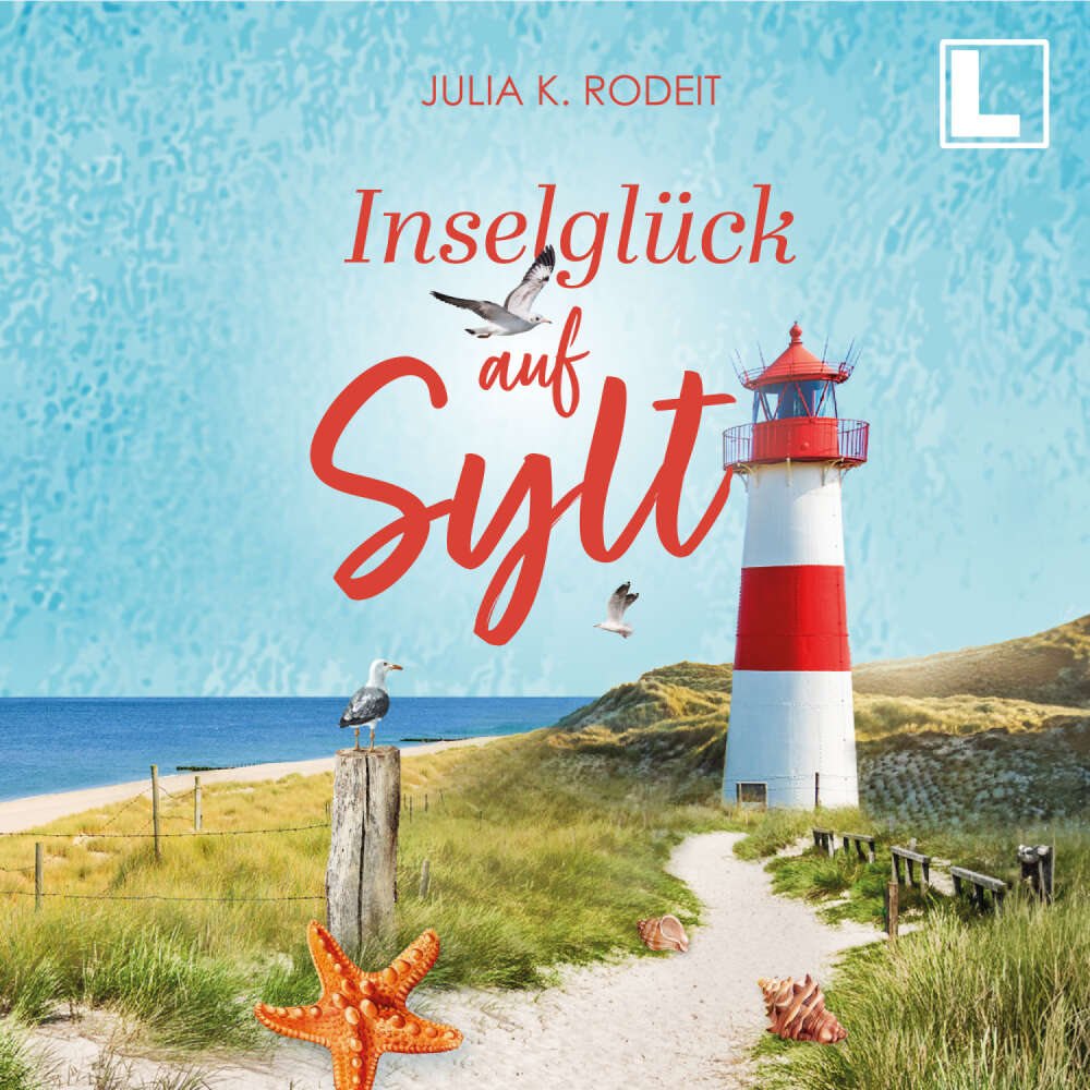 Cover von Julia K. Rodeit - Inselträume auf Sylt - Band 3 - Inselglück auf Sylt