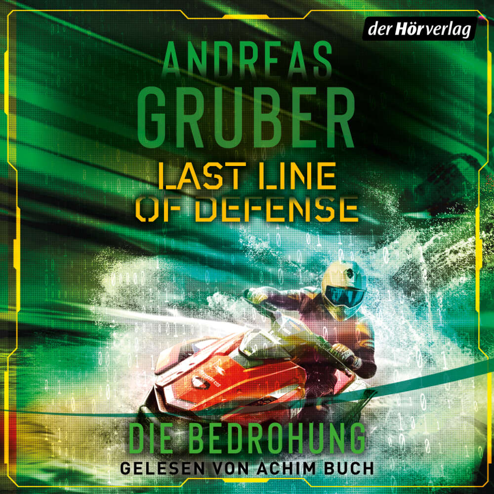 Cover von Andreas Gruber - Last Line of Defense-Serie - Band 2 - Last Line of Defense - Die Bedrohung