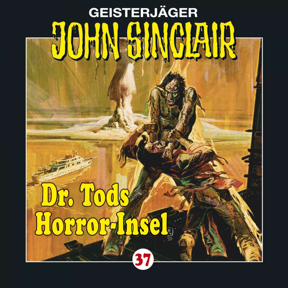 Cover von John Sinclair - John Sinclair - Folge 37 - Dr. Tods Horror-Insel