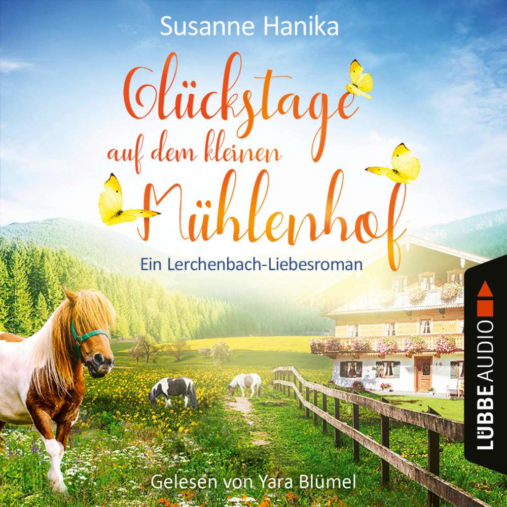 Cover von Susanne Hanika - Glückstage auf dem kleinen Mühlenhof - Ein Lerchenbach-Liebesroman