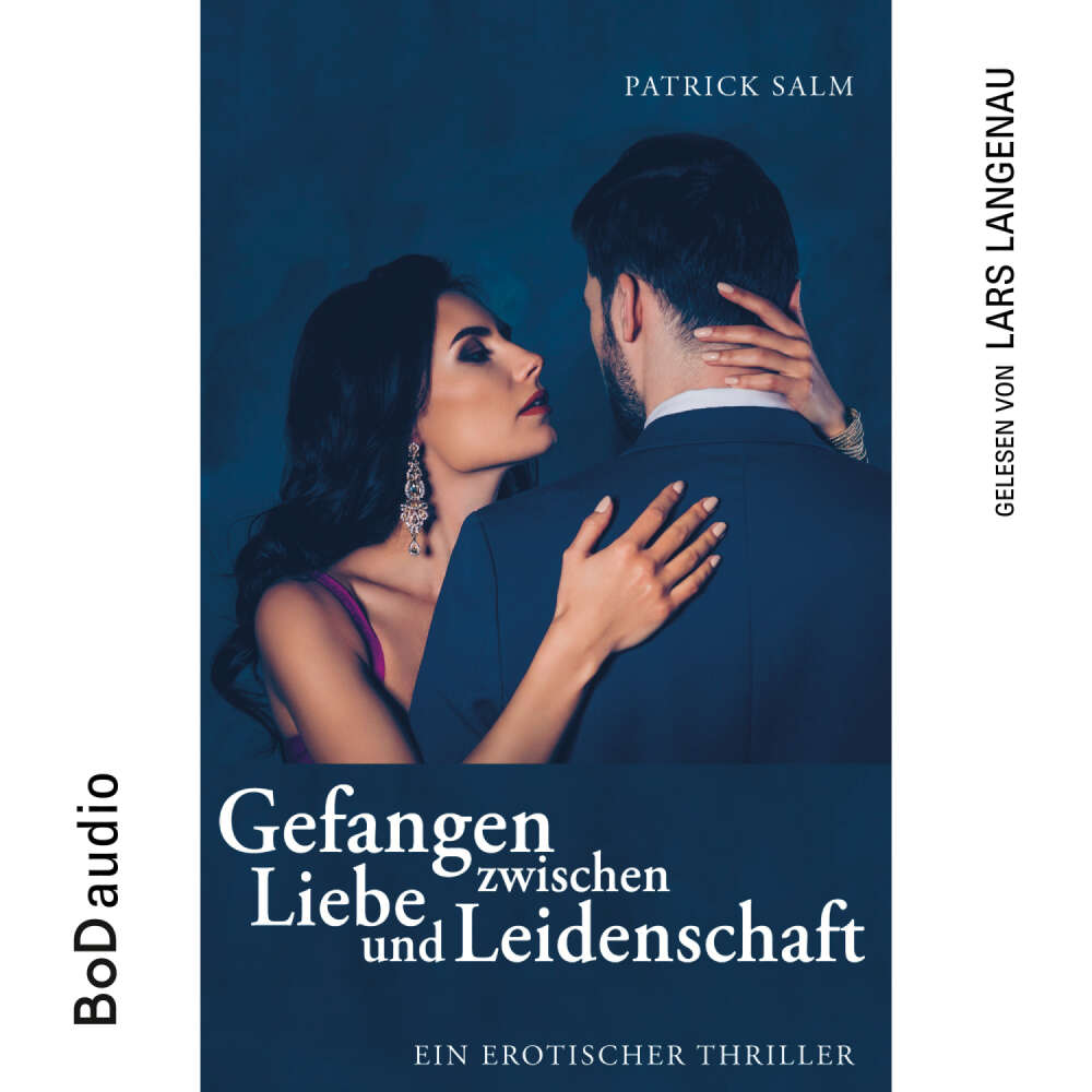 Cover von Patrick Salm - Gefangen zwischen Liebe und Leidenschaft