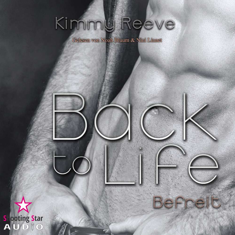 Cover von Kimmy Reeve - Back to Life - Band 4 - Back to Life: Befreit