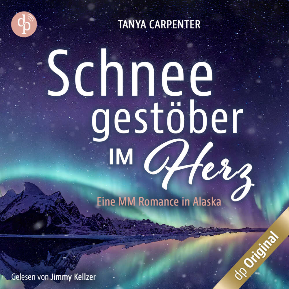 Cover von Tanya Carpenter - Schneegestöber im Herz - Eine MM Romance in Alaska