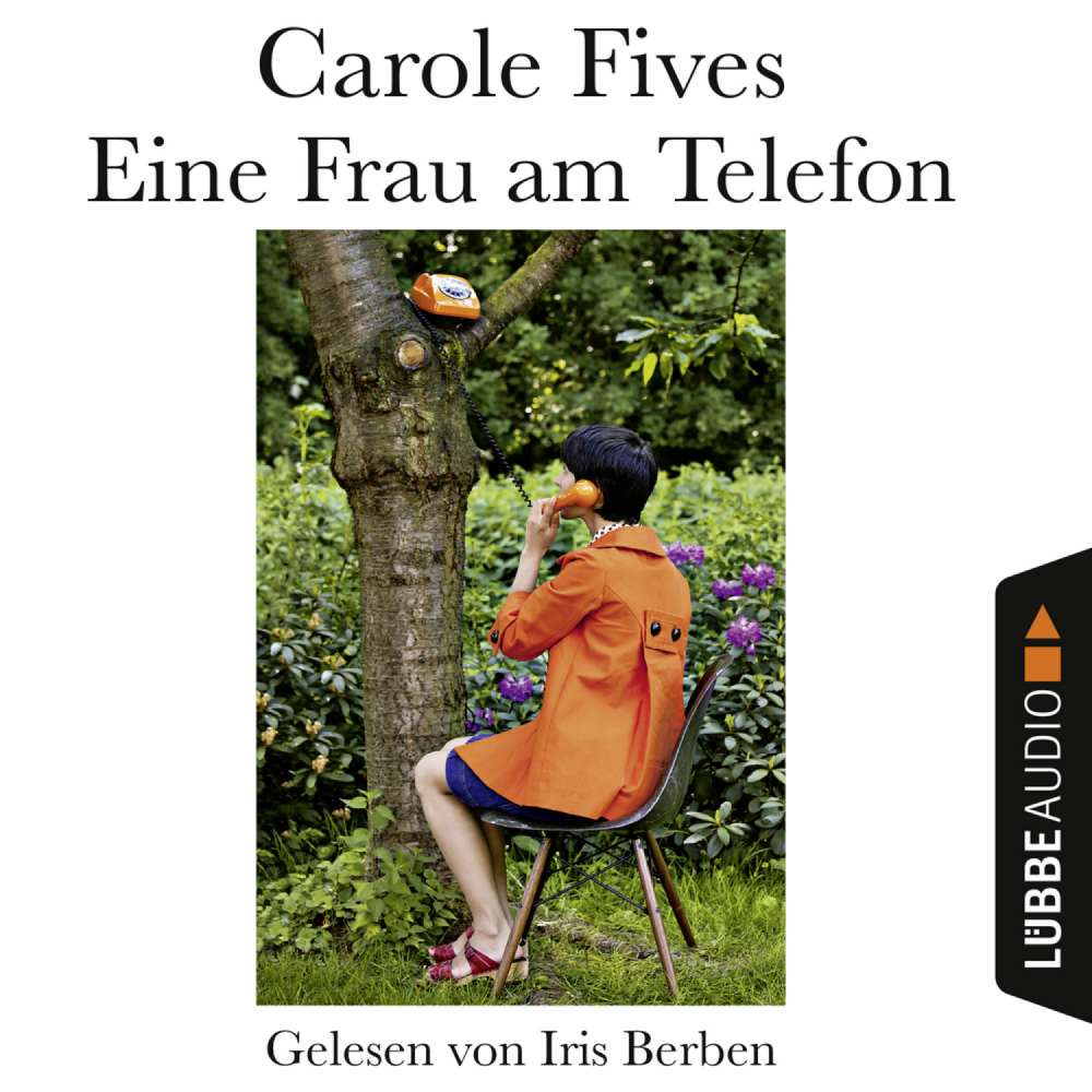 Cover von Carole Fives - Eine Frau am Telefon