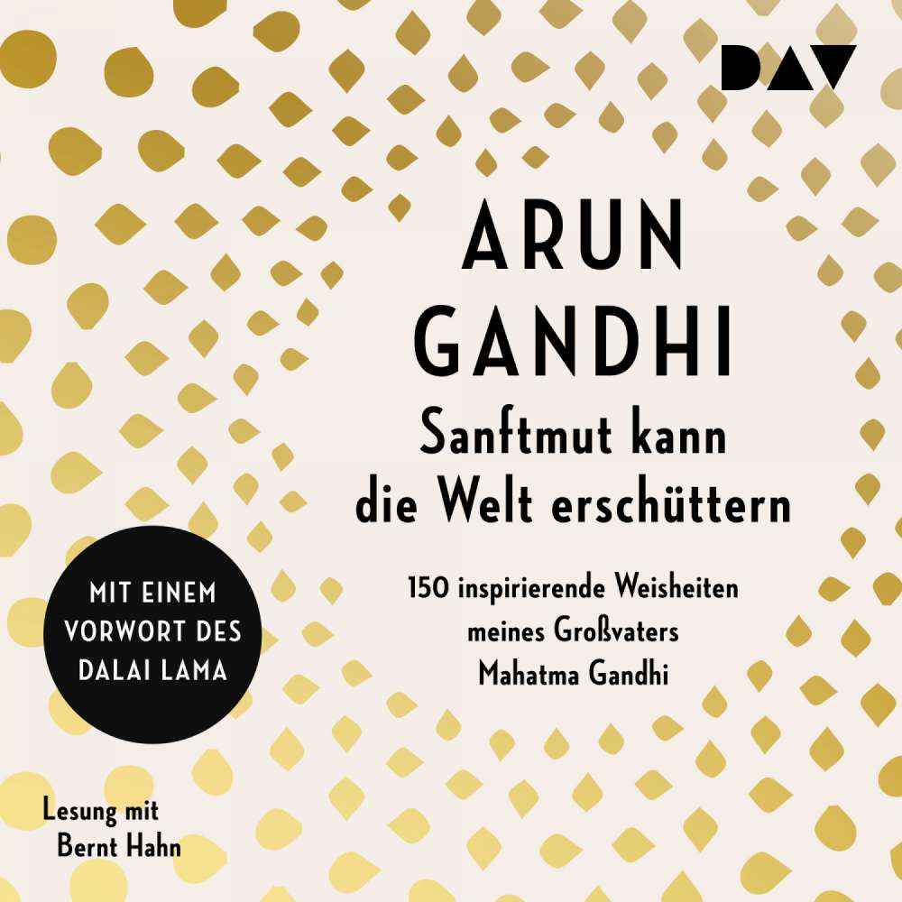 Cover von Arun Gandhi - Sanftmut kann die Welt erschüttern. 150 inspirierende Weisheiten meines Großvaters Mahatma Gandhi