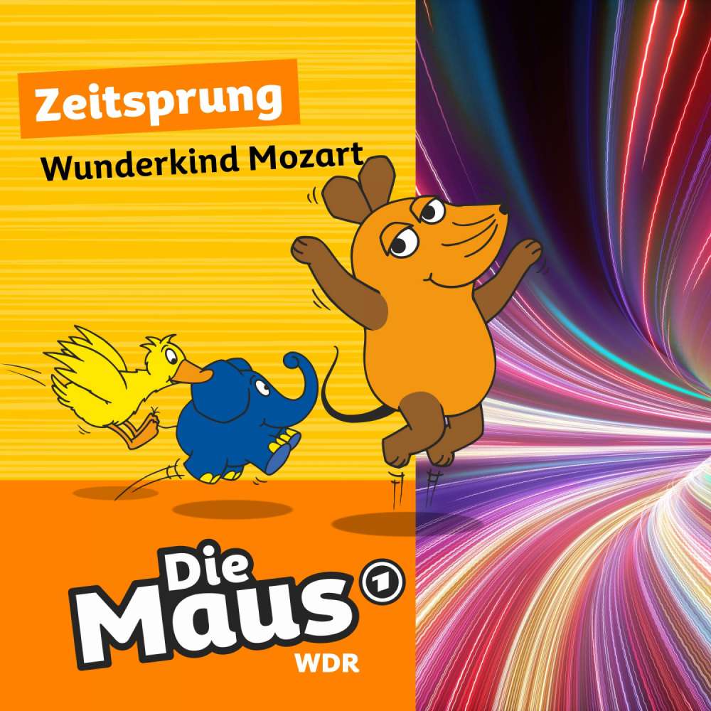 Cover von Die Maus - Folge 5 - Wunderkind Mozart