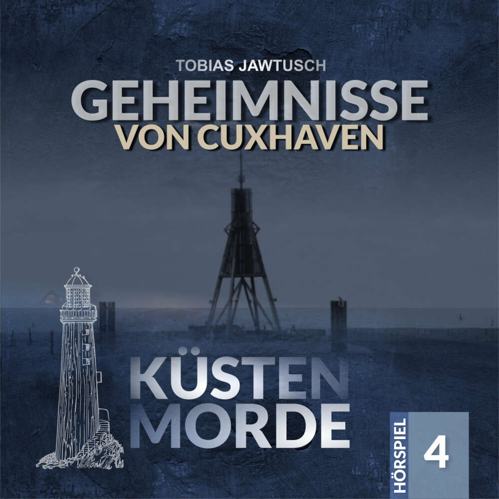 Cover von Küstenmorde - Folge 4 - Geheimnisse von Cuxhaven