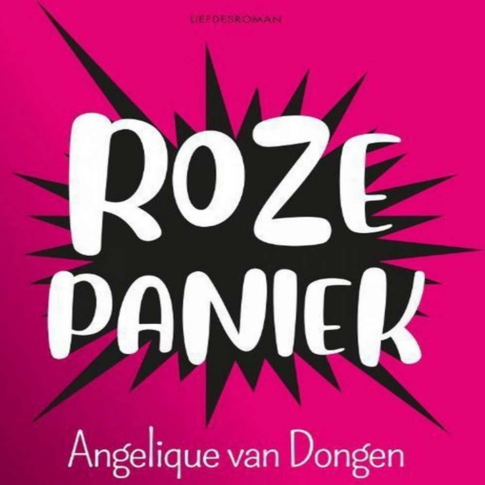 Cover von Angelique van Dongen - Roze paniek