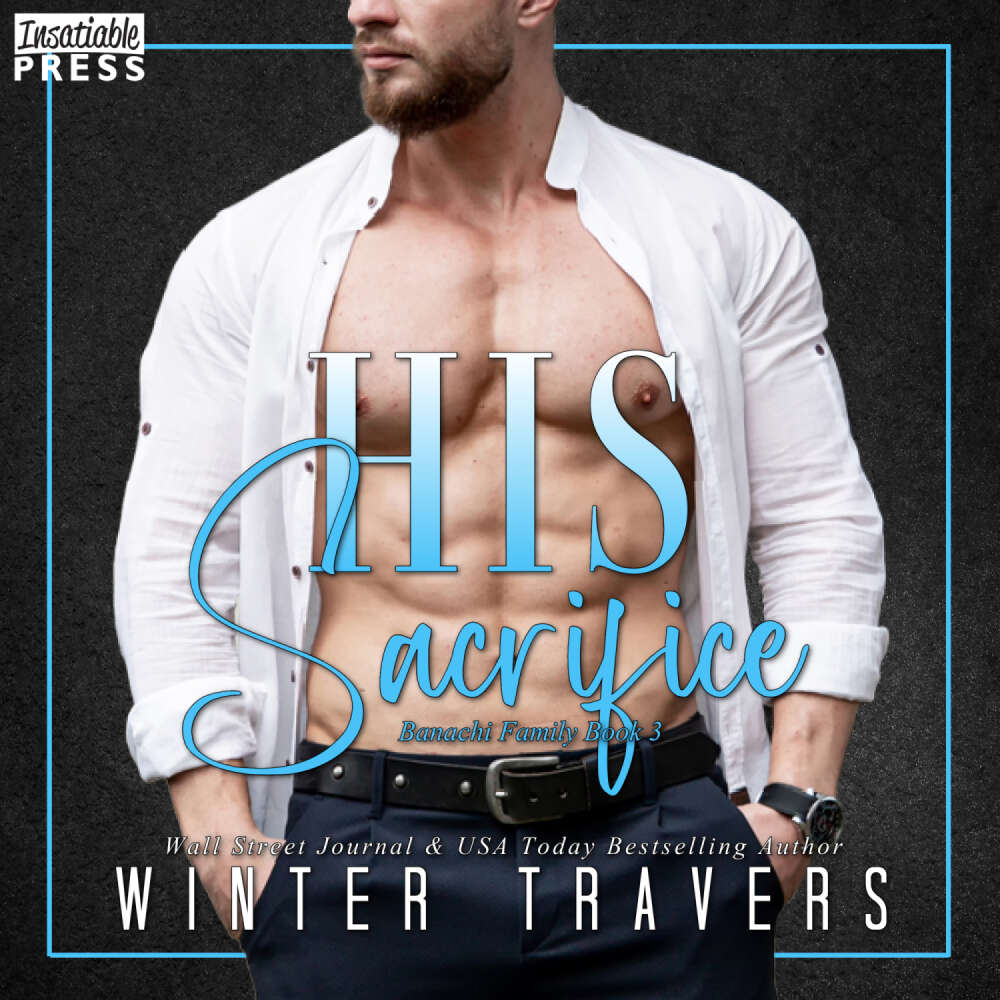 Cover von Winter Travers - His Sacrifice - Banachi Family, Book 3