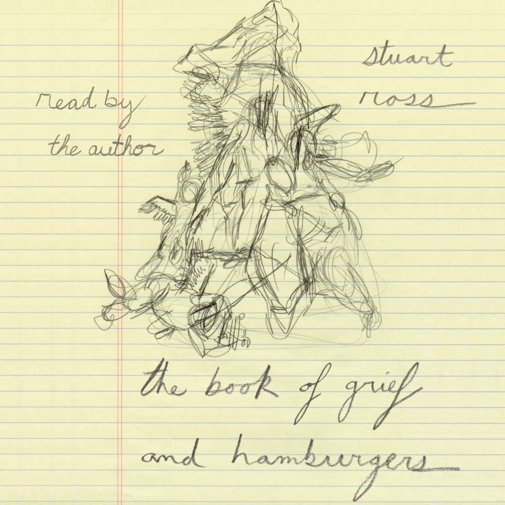 Cover von Stuart Ross - The Book of Grief and Hamburgers
