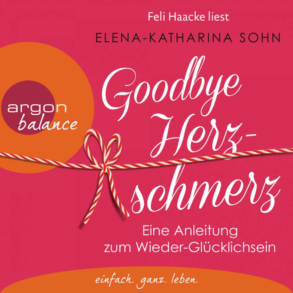 Cover von Elena-Katharina Sohn - Goodbye Herzschmerz - Eine Anleitung zum Wieder-Glücklichsein