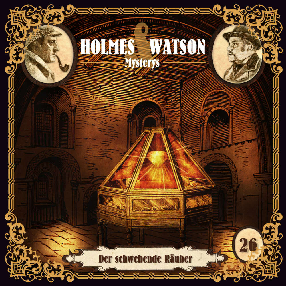 Cover von Holmes & Watson Mysterys - Folge 26 - Der schwebende Räuber