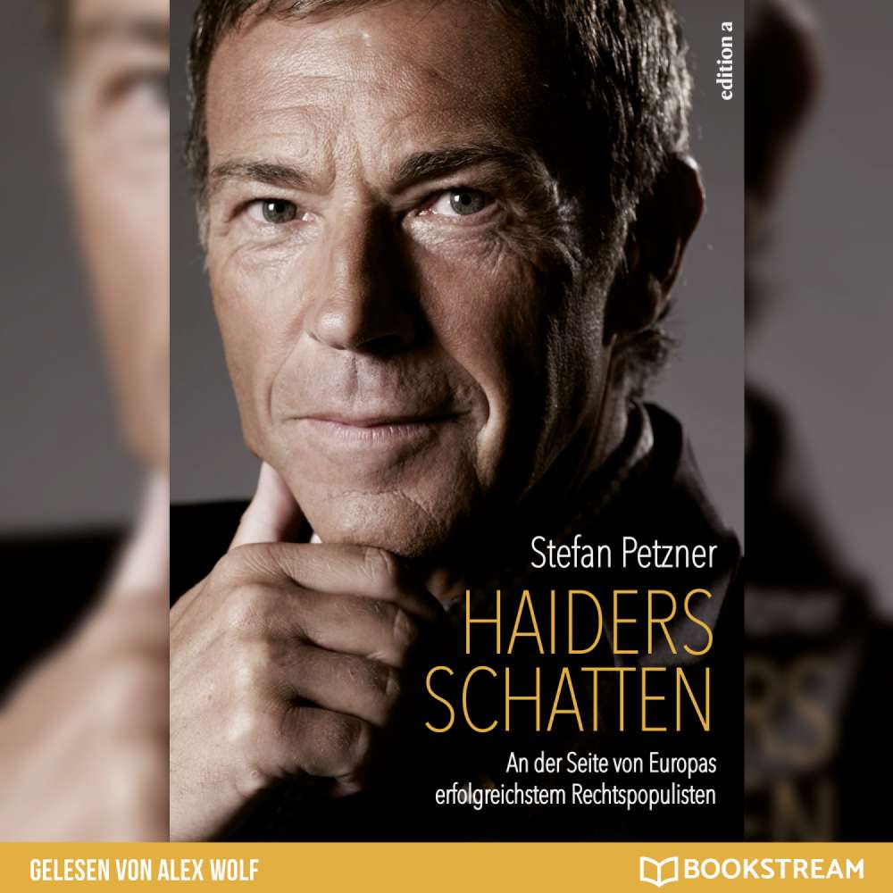 Cover von Stefan Petzner - Haiders Schatten - An der Seite von Europas erfolgreichstem Rechtspopulisten