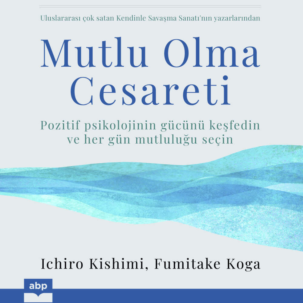 Cover von Ichiro Kishimi - Mutlu Olma Cesareti