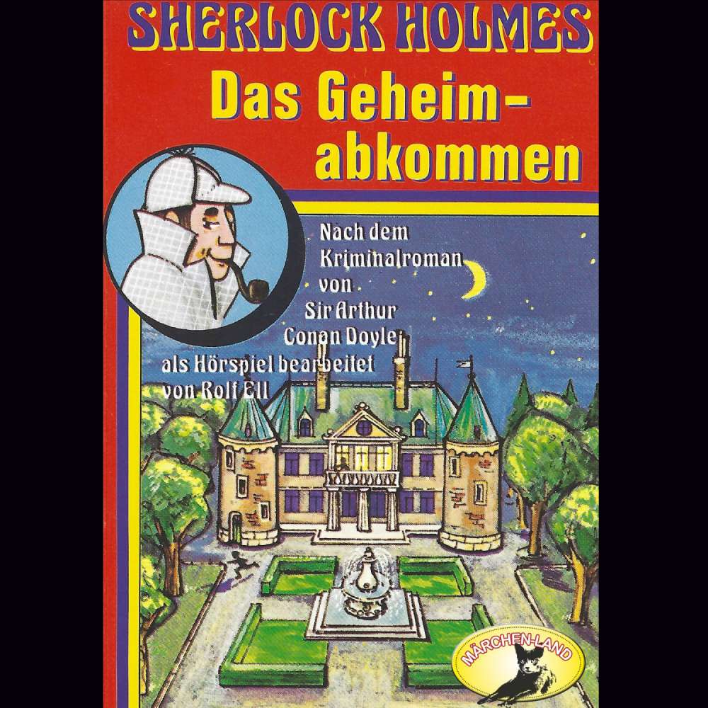 Cover von Sir Arthur Conan Doyle - Sherlock Holmes - Das Geheimabkommen