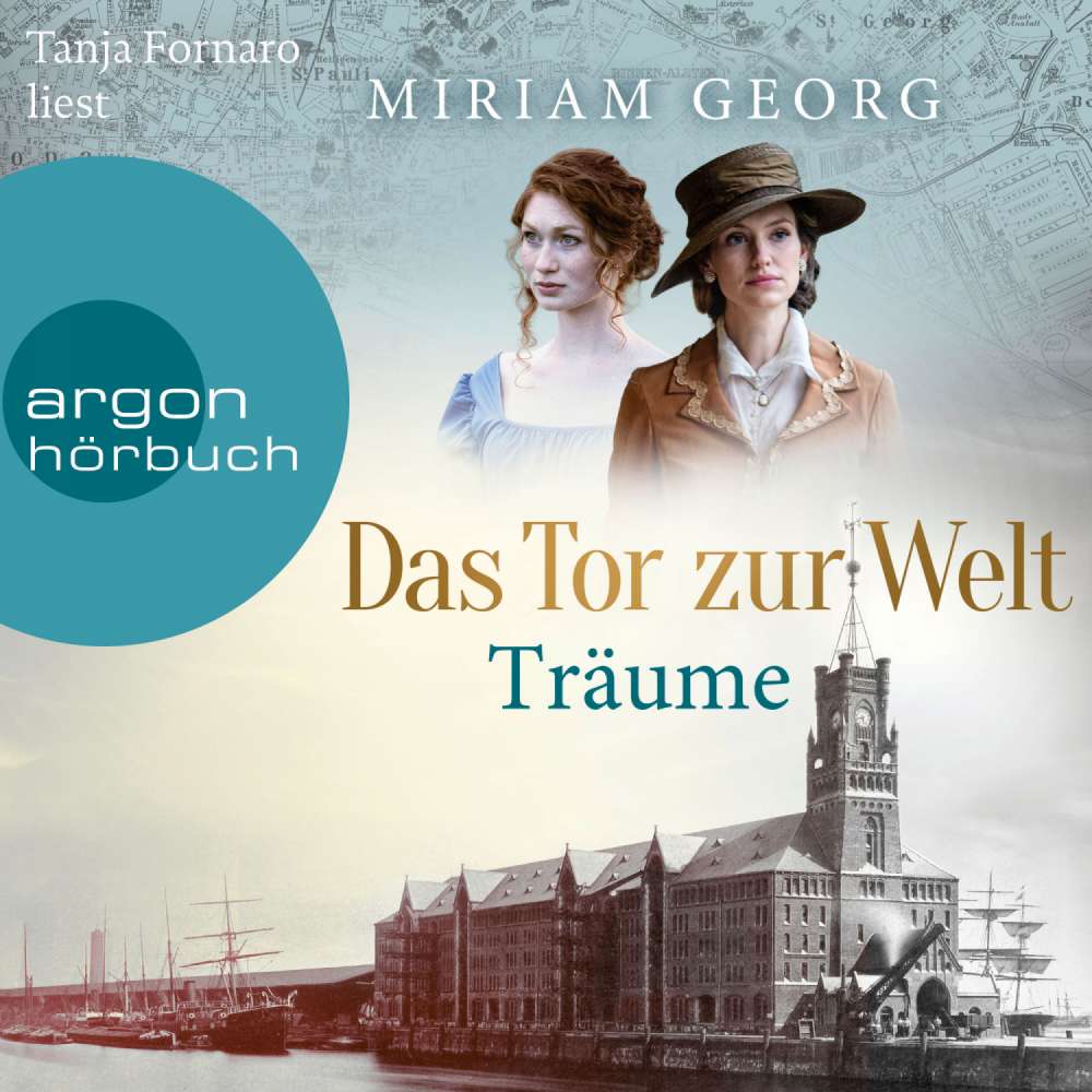 Cover von Miriam Georg - Die Hamburger Auswandererstadt - Band 1 - Das Tor zur Welt: Träume