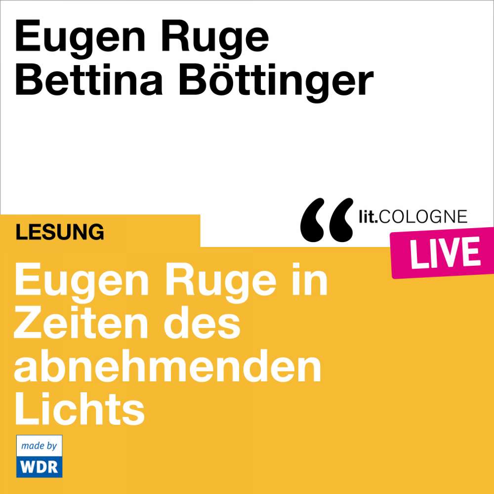 Cover von Eugen Ruge - Eugen Ruge in Zeiten des abnehmenden Lichts - lit.COLOGNE live