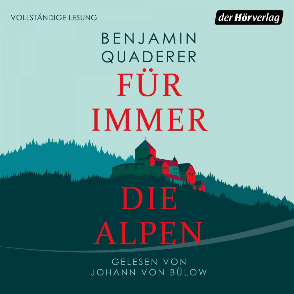 Cover von Benjamin Quaderer - Für immer die Alpen