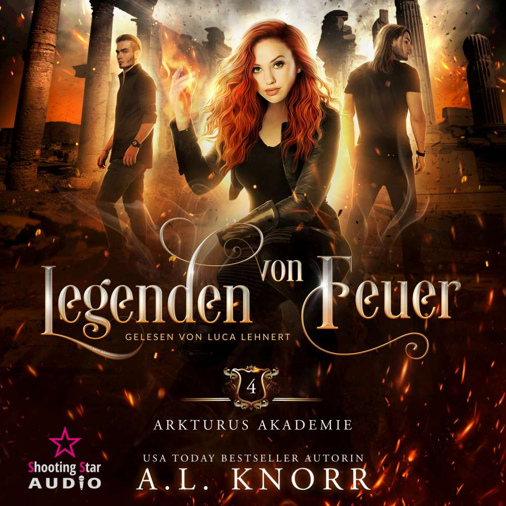 Cover von A. L. Knorr - Arkturus Akademie - Band 4 - Legenden von Feuer