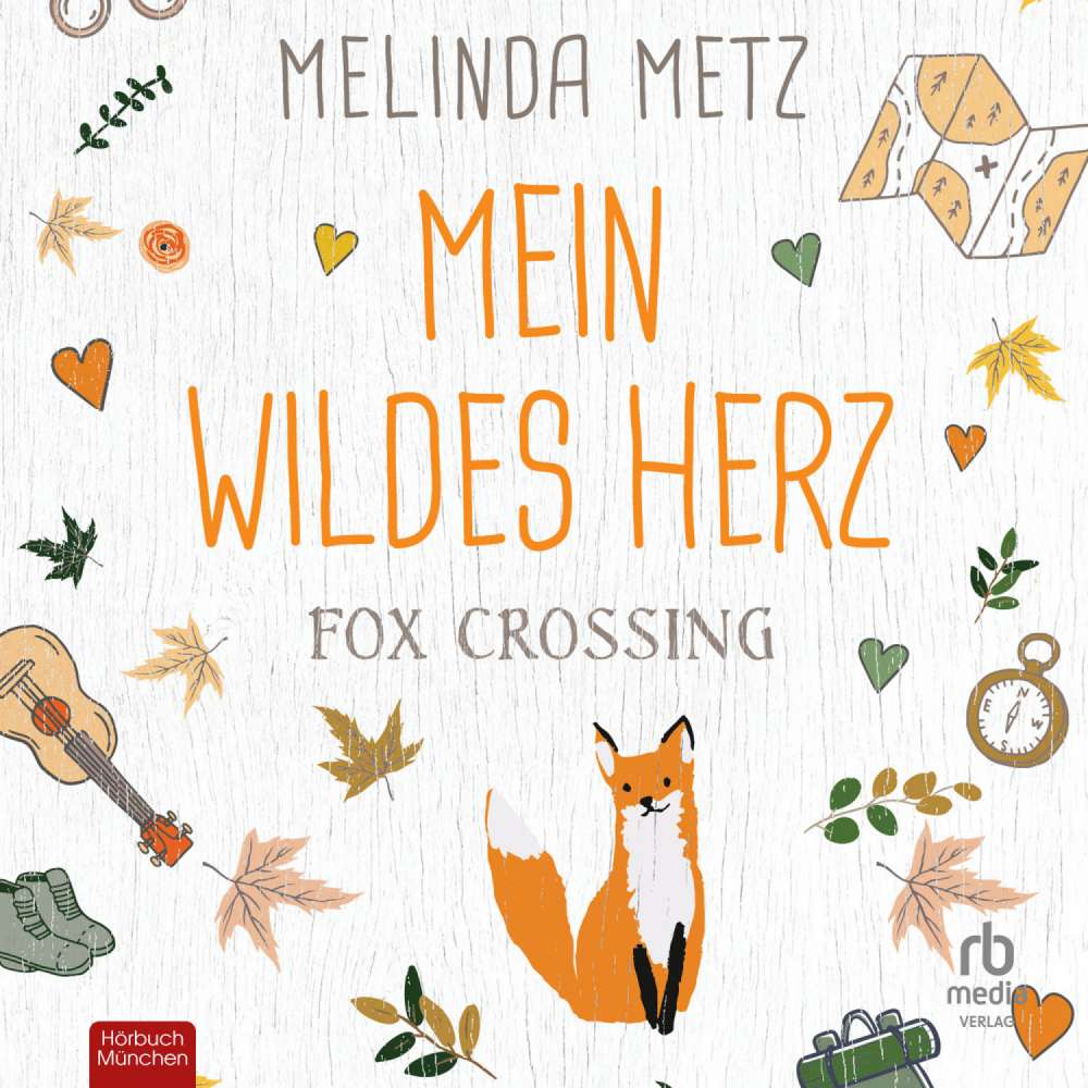 Cover von Melinda Metz - Fox Crossing - Mein wildes Herz