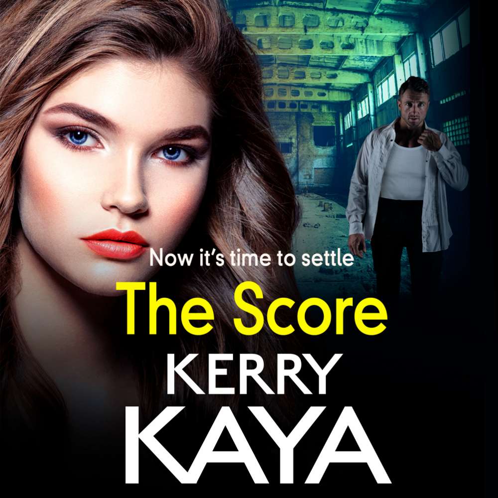 Cover von Kerry Kaya - The Score - A BRAND NEW gritty, gripping gangland thriller from Kerry Kaya for 2021