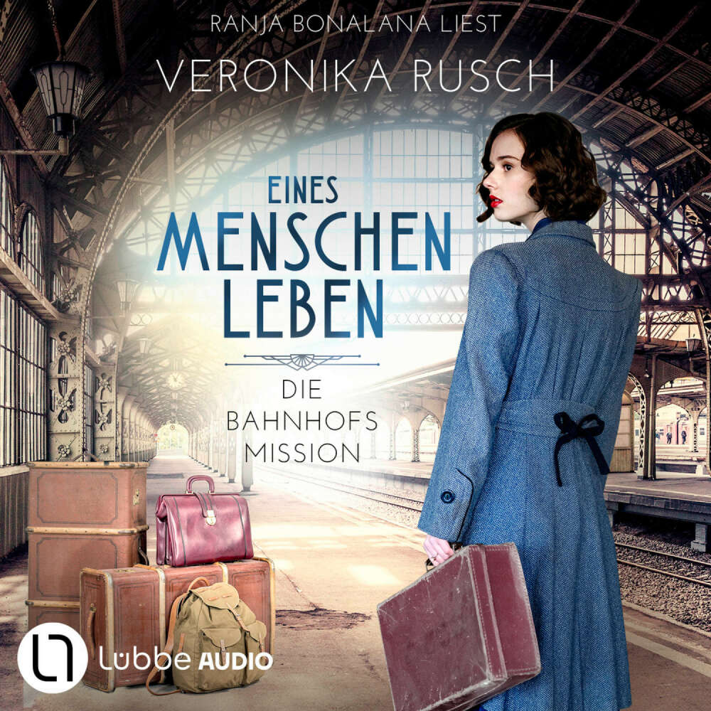 Cover von Veronika Rusch - Die Bahnhofsmission - Teil 2 - Heldinnen des Alltags