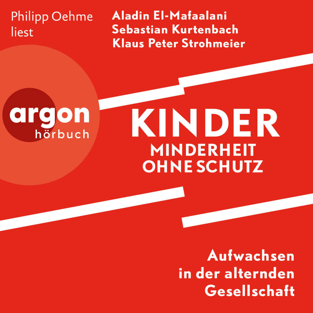 Cover von Aladin El-Mafaalani - Kinder - Minderheit ohne Schutz - Aufwachsen in der alternden Gesellschaft