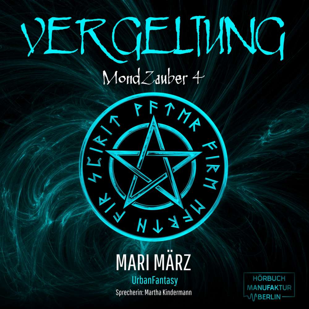 Cover von Mari März - MondZauber - Band 4 - Vergeltung