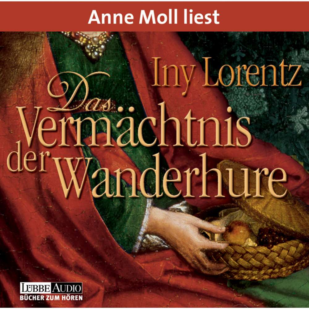 Cover von Iny Lorentz - Das Vermächtnis der Wanderhure