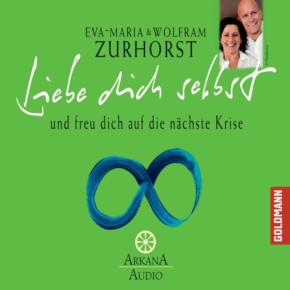 Cover von Eva-Maria Zurhorst - Liebe dich selbst - und freu dich auf die nächste Krise