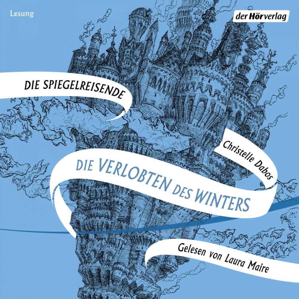 Cover von Christelle Dabos - Die Spiegelreisende - Band 1 - Die Verlobten des Winters