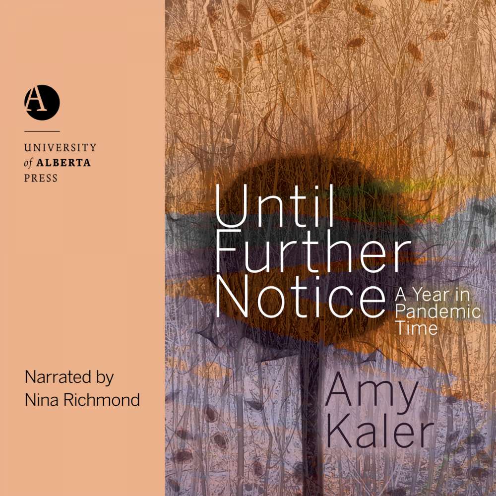 Cover von Amy Kaler - Until Further Notice - A Year in Pandemic Time