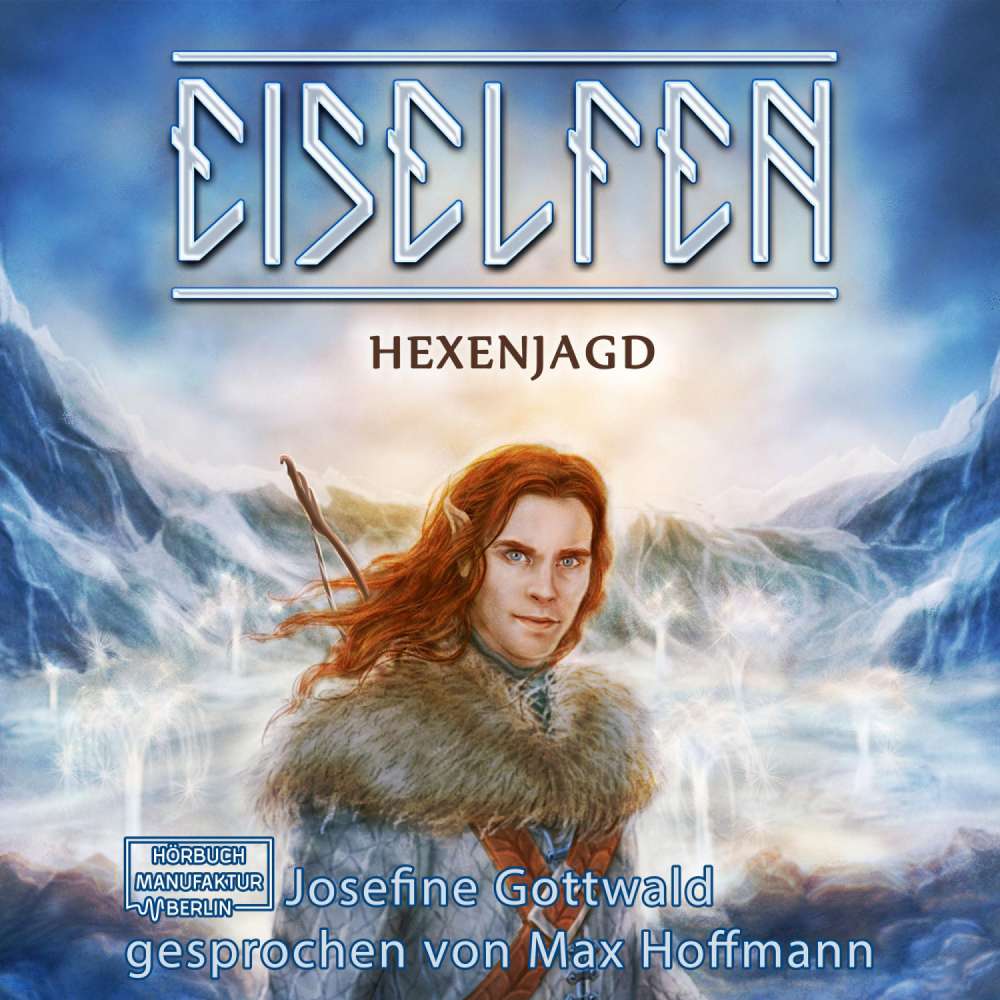 Cover von Josefine Gottwald - Eiselfen - Band 4 - Hexenjagd