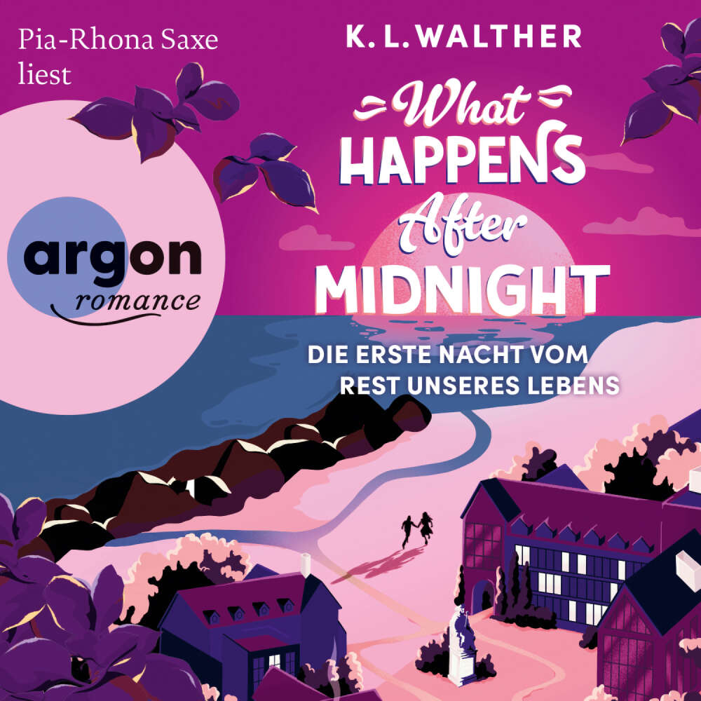 Cover von K. L. Walther - What Happens After Midnight - Die erste Nacht vom Rest unseres Lebens