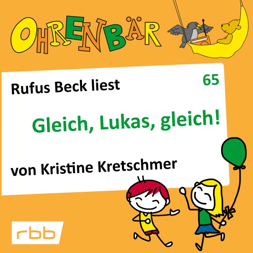 Cover von Kristine Kretschmer - Ohrenbär - eine OHRENBÄR Geschichte - Folge 65 - Gleich, Lukas, gleich!