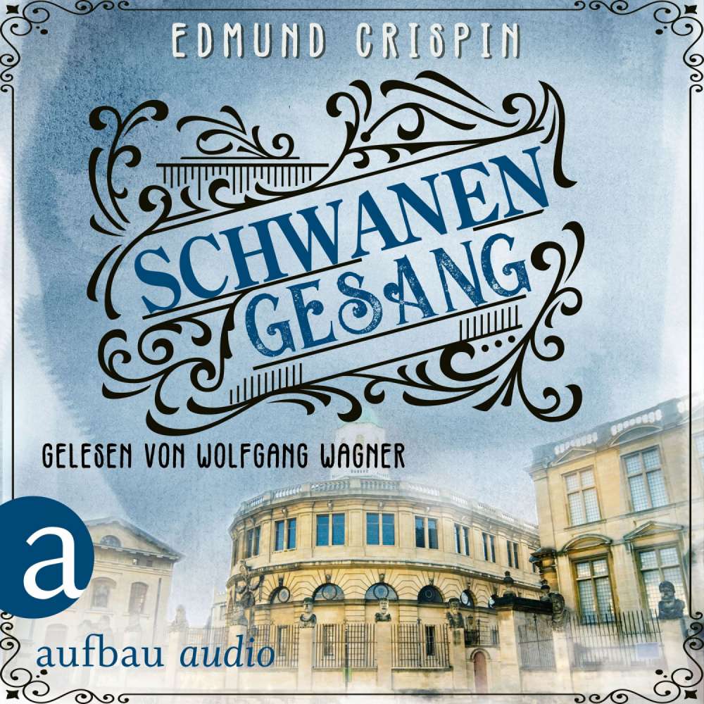 Cover von Edmund Crispin - Professor Gervase Fen ermittelt - Band 4 - Schwanengesang