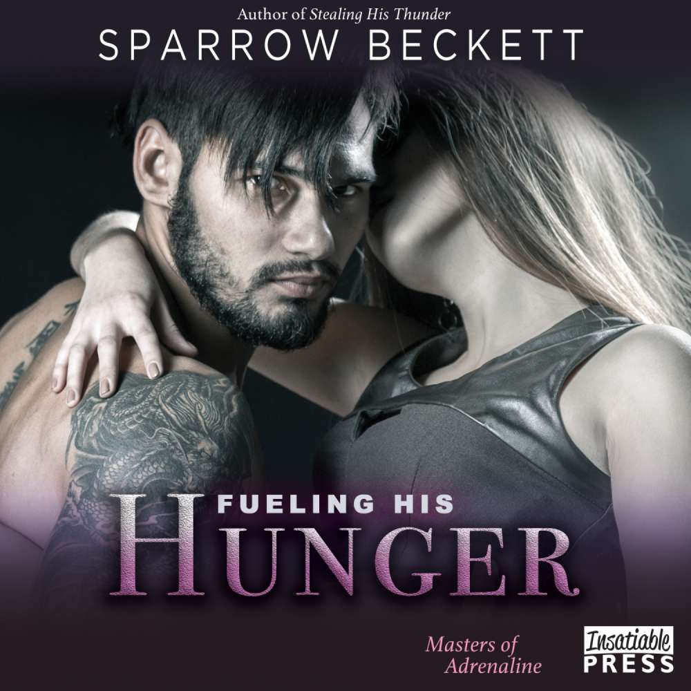 Cover von Sparrow Beckett  -  Masters of Adrenaline 2 - Fueling His Hunger