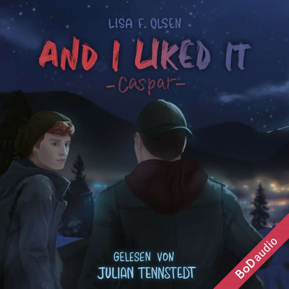 Cover von Lisa F. Olsen - Tannstein-Reihe - Band 2 - And I liked it - Caspar