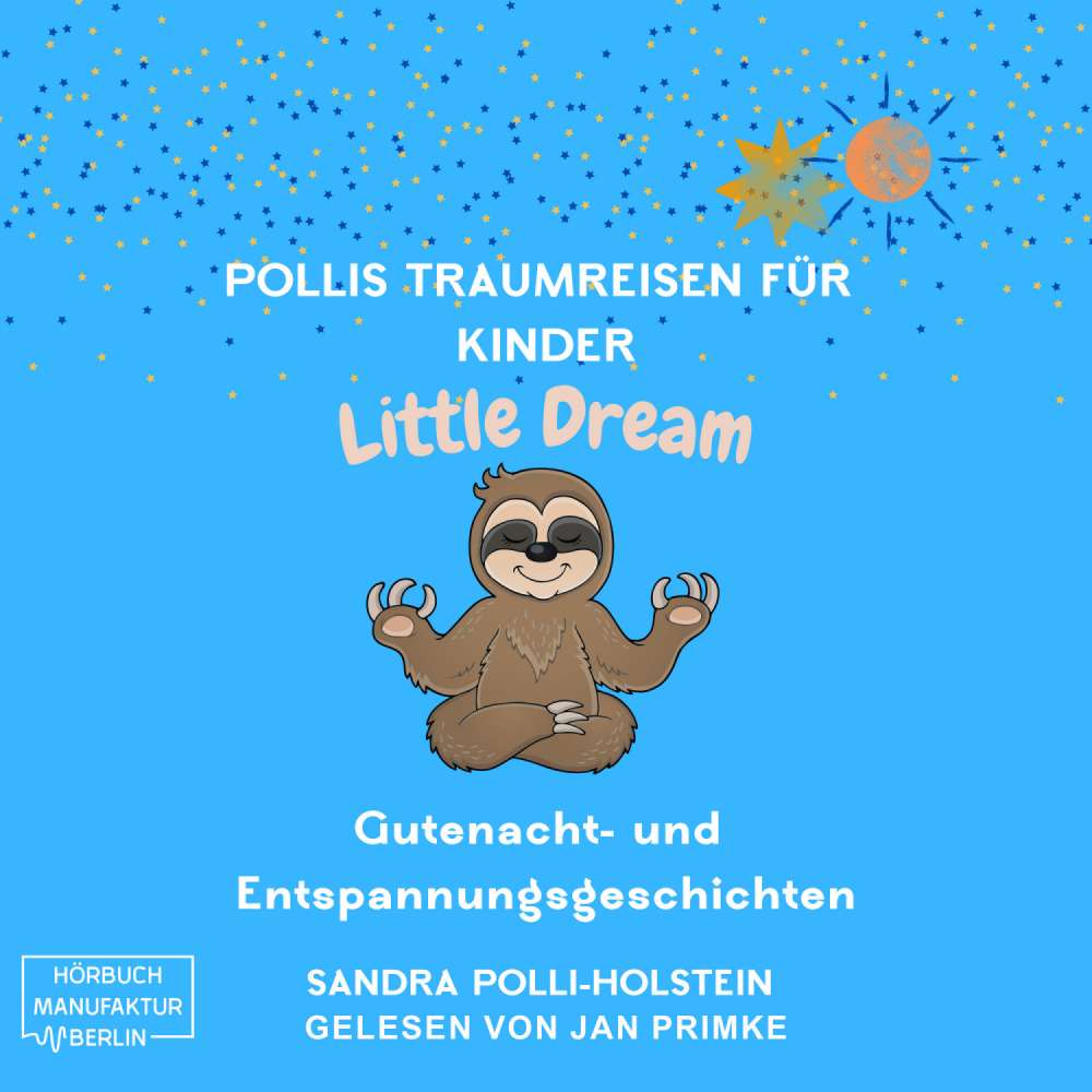 Cover von Sandra Polli Holstein - Pollis Traumreisen für Kinder - Little Dream