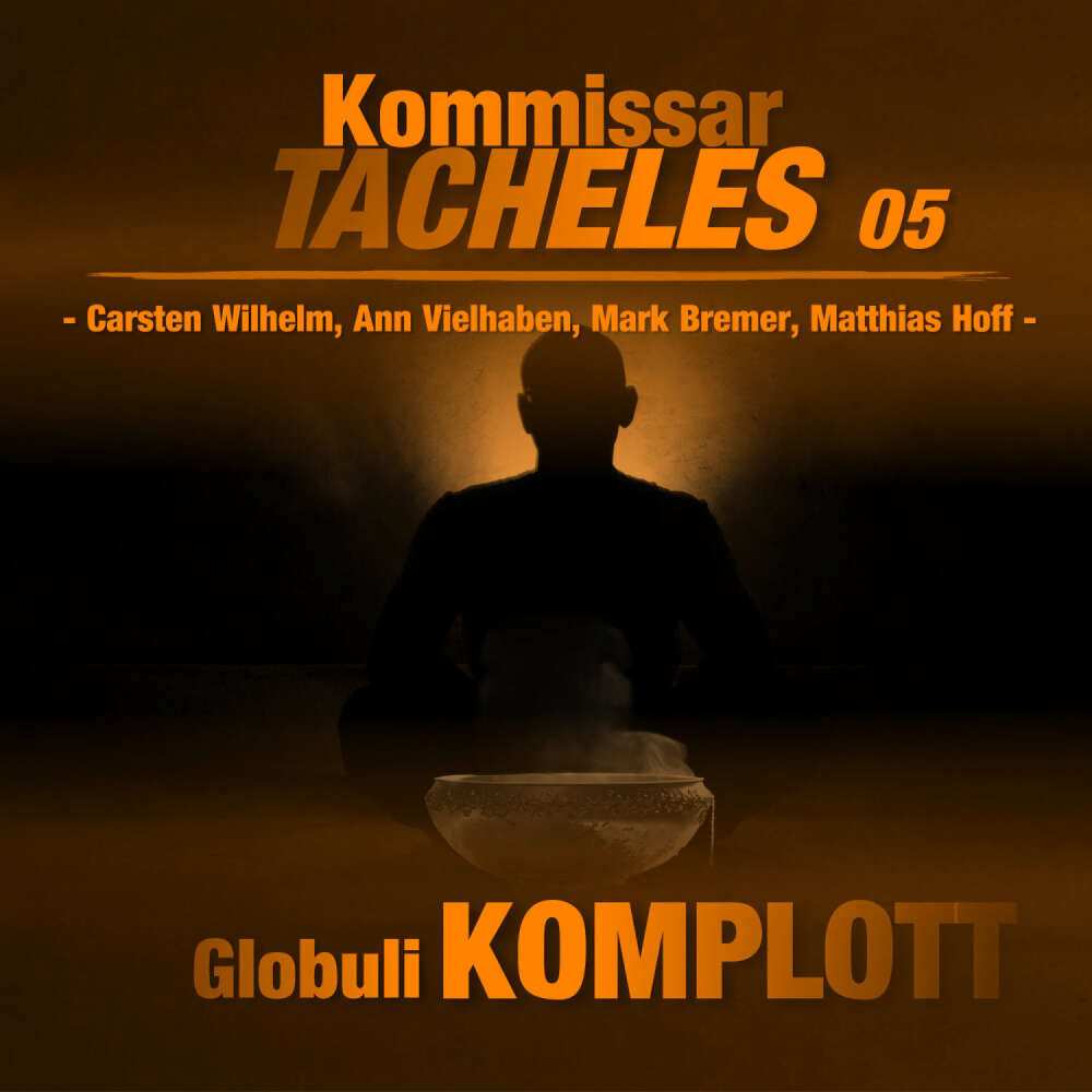 Cover von Kommissar Tacheles - Folge 5 - Globuli Komplott