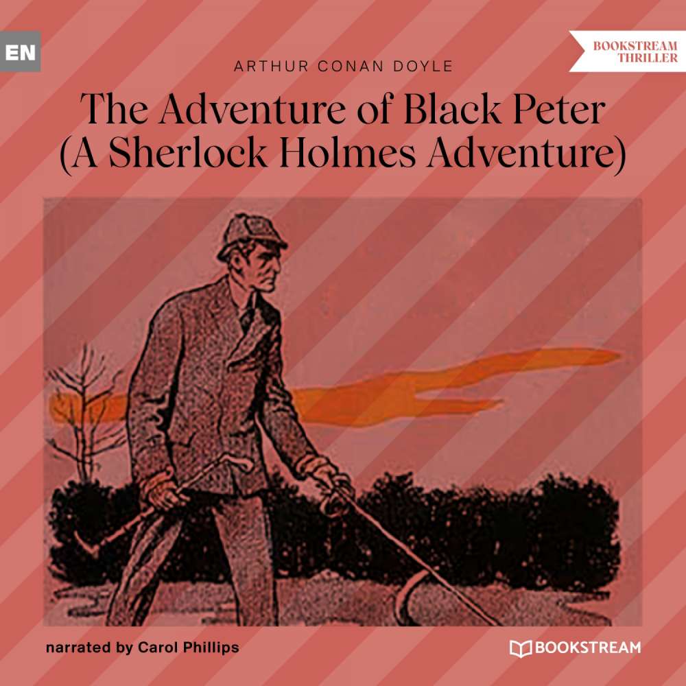 Cover von Sir Arthur Conan Doyle - The Adventure of Black Peter - A Sherlock Holmes Adventure