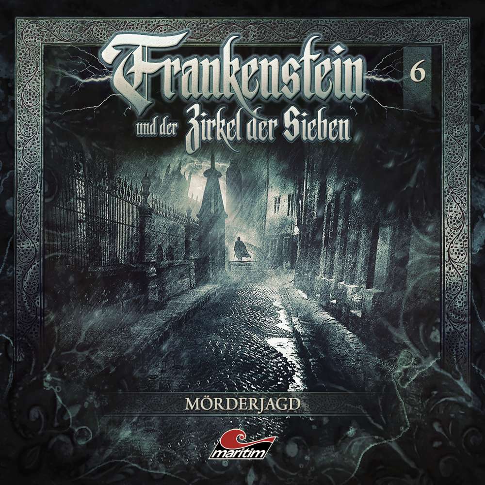 Cover von Frankenstein und der Zirkel der Sieben -  Folge 6 - Mörderjagd