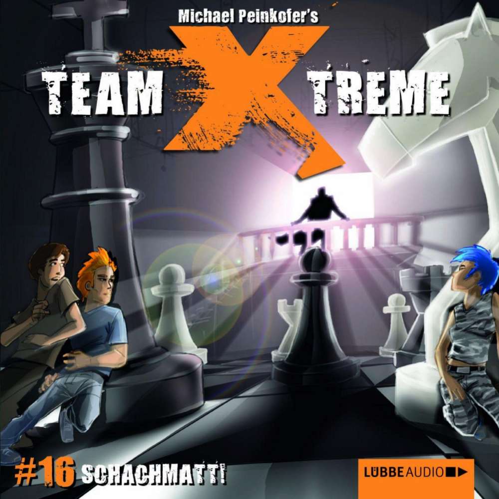 Cover von Team X-Treme - Team X-Treme - Folge 16 - Schachmatt!