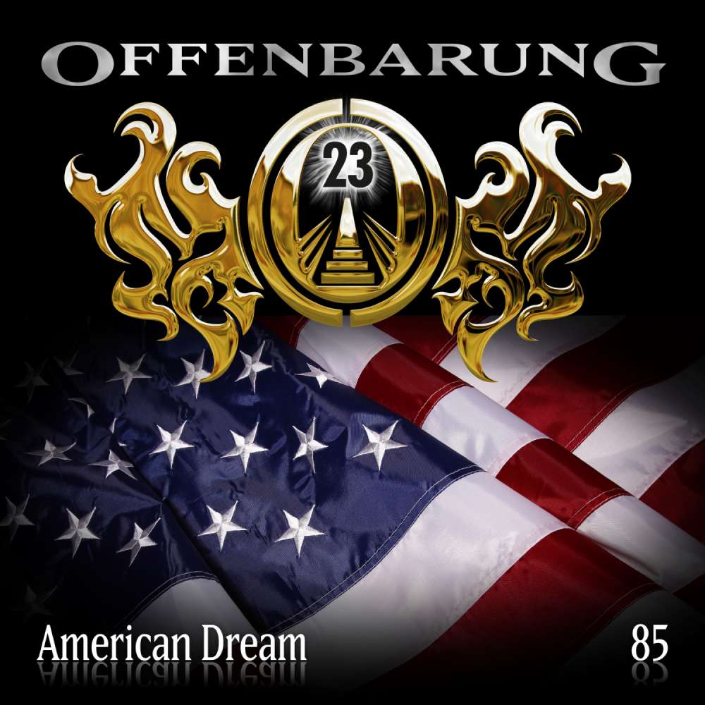 Cover von Offenbarung 23 - Folge 85 - American Dream