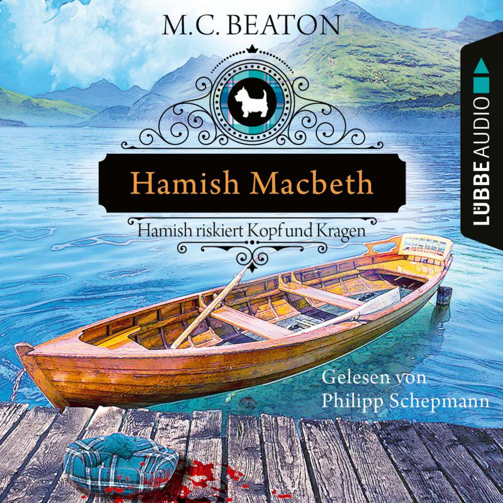 Cover von Schottland-Krimis - Schottland-Krimis - Teil 11 - Hamish Macbeth riskiert Kopf und Kragen