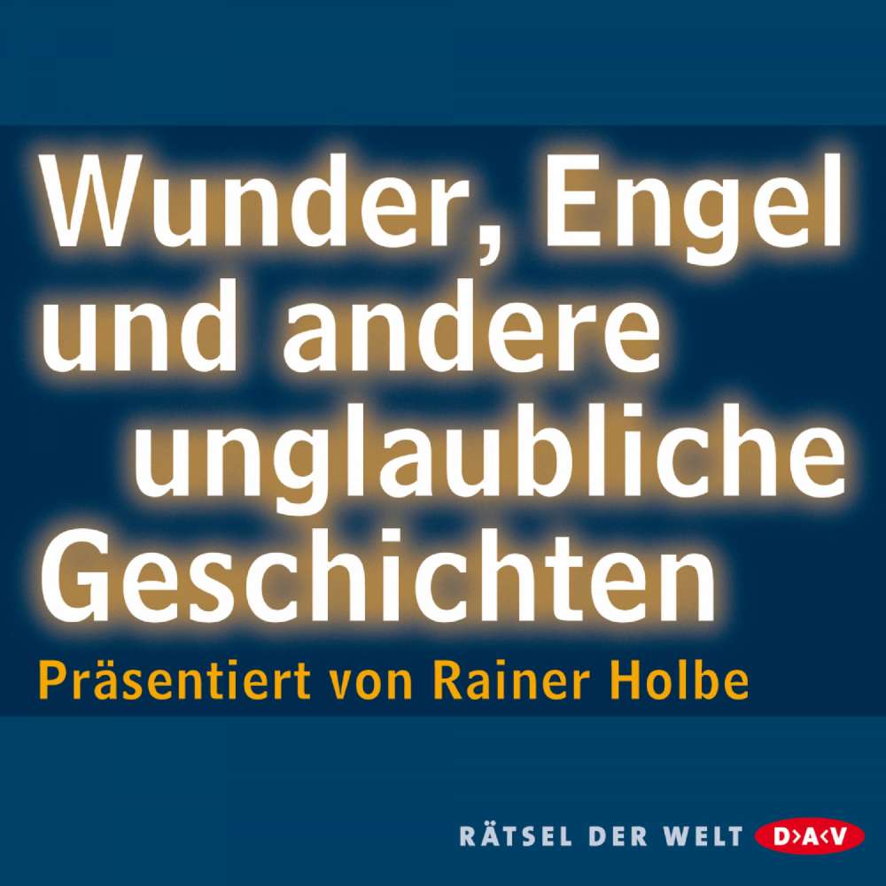 Cover von Rainer Holbe - Wunder, Engel und andere unglaubliche Geschichten