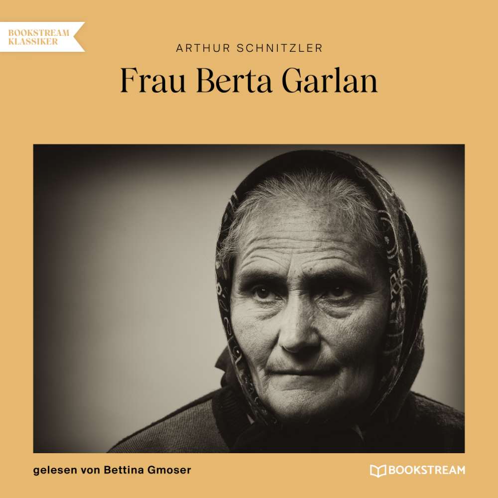 Cover von Arthur Schnitzler - Frau Berta Garlan