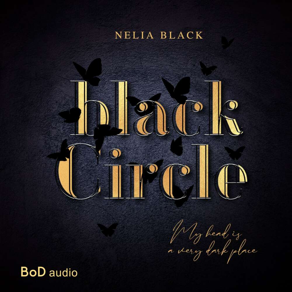 Cover von Nelia Black - Black Circle - My head is a very dark place